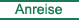 Anreise